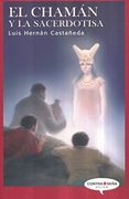 El Chaman Y La Sacerdotisa (in Spanish)