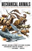 Mechanical Animals: Tales at the Crux of Creatures and Tech (en Inglés)