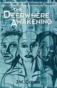 The Deerwhere Awakening (en Inglés)