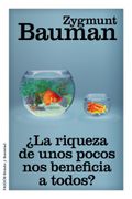 La Riqueza de Unos Pocos nos Beneficia a Todos? (in Spanish)