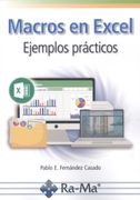 Macros en Excel. Ejemplos Prácticos Edición 2023 (in Spanish)