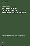 Metaphorical Organicism in Herder's Early Works (de Proprietatibus Litterarum. Series Practica) (en Inglés)