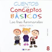 Conceptos BÁsicos - 8  lejos / Cerca: Lejos/cerca (cuentos Sobre Conceptos Básicos, Band 8)