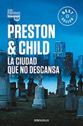 La Ciudad que no Descansa (Inspector Pendergast 17)