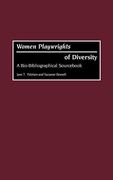 Women Playwrights of Diversity: A Bio-Bibliographical Sourc (en Inglés)
