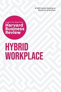 Hybrid Workplace: The Insights you Need From Harvard Business Review (Hbr Insights Series) (en Inglés)