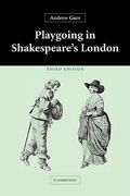 Playgoing in Shakespeare's London (en Inglés)