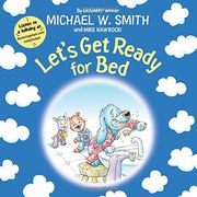 Let's get Ready for bed (Nurturing Steps) (en Inglés)