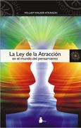 Ley de la Atraccion en el Mundo del Pensamien (2009)