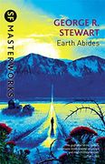 Earth Abides (S.F. MASTERWORKS)