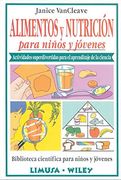 alimentos y nutricion para ninos y jovenes/food and nutrition for every kid