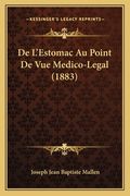 De L'Estomac Au Point De Vue Medico-Legal (1883) (in French)