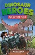 Dinosaur Heroes: Terrifying t. Rex (en Inglés)