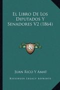 El Libro de los Diputados y Senadores v2 (1864)