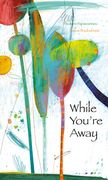 While You're Away (en Inglés)