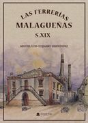 Las Ferrerias Malagueñas del Siglo xix (in Spanish)