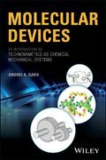 Molecular Devices: An Introduction to Technomimetics and its Biological Applications (en Inglés)