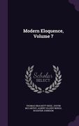 Modern Eloquence, Volume 7 (en Inglés)