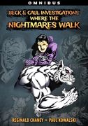 Beck and Caul Investigations Omnibus: Where the Nightmares Walk (en Inglés)