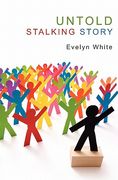 untold stalking story (en Inglés)