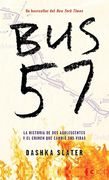 Bus 57: La historia de dos adolescentes y el crimen que cambió sus vidas
