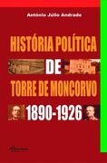 HistÓria polÍtica de torre de moncorvo