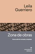 Zona de Obras - Leila Guerriero - Anagrama