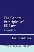 The General Principles of eu law (Oxford European Union law Library) (en Inglés)