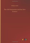 The old Humanities and the new Science 