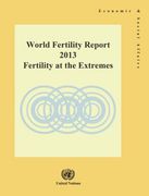 World Fertility Report 2013: Fertility at the Extremes (en Inglés)
