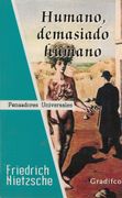 Humano, Demasiado Humano