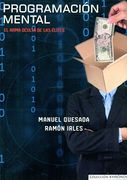 Programación Mental: El Arma Oculta de las Élites