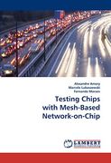 testing chips with mesh-based network-on-chip
