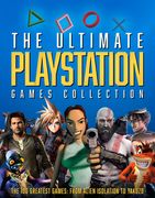 The Ultimate PlayStation Games Collection: The 100 Greatest Games from Alien Isolation to Yakuzo (en Inglés)