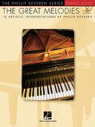 The Great Melodies: The Phillip Keveren Series (en Inglés)
