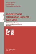 computer and information sciences - iscis 2004: 19th international symposium, kemer-antalya, turkey, october 27-29, 2004. proceedings (en Inglés)