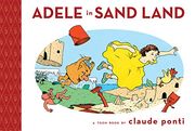 Adele in Sand Land: Toon Level 1 (Toon Into Reading, Level 1) (en Inglés)