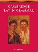 Cambridge Latin Grammar (en Inglés)