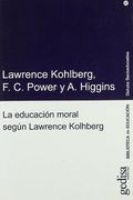 Educacion Moral Segun Lawrence Kohlberg