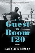The Guest in Room 120: A Novel (en Inglés)