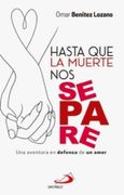 HASTA QUE LA MUERTE NOS SEPARE
