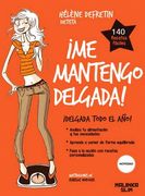 Me Mantengo Delgada (in Spanish)