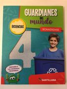 Guardianes del Mundo 4 - Bonaerense Biciencias - Andres Albornoz - Santillana