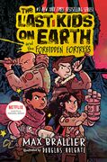 The Last Kids on Earth and the Forbidden Fortress (en Inglés)