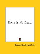 there is no death (en Inglés)