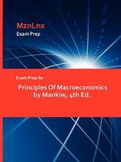 exam prep for principles of macroeconomics by mankiw, 4th ed.