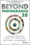 Beyond Performance 2. 0: A Proven Approach to Leading Large-Scale Change (en Inglés)