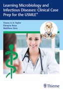 Learning Microbiology and Infectious Diseases: Clinical Case Prep for the Usmle(r) (en Inglés)