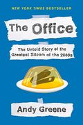 The Office: The Untold Story of the Greatest Sitcom of the 2000S: An Oral History