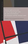 Human rights protection in the European legal order: The interaction between the European and the national courts